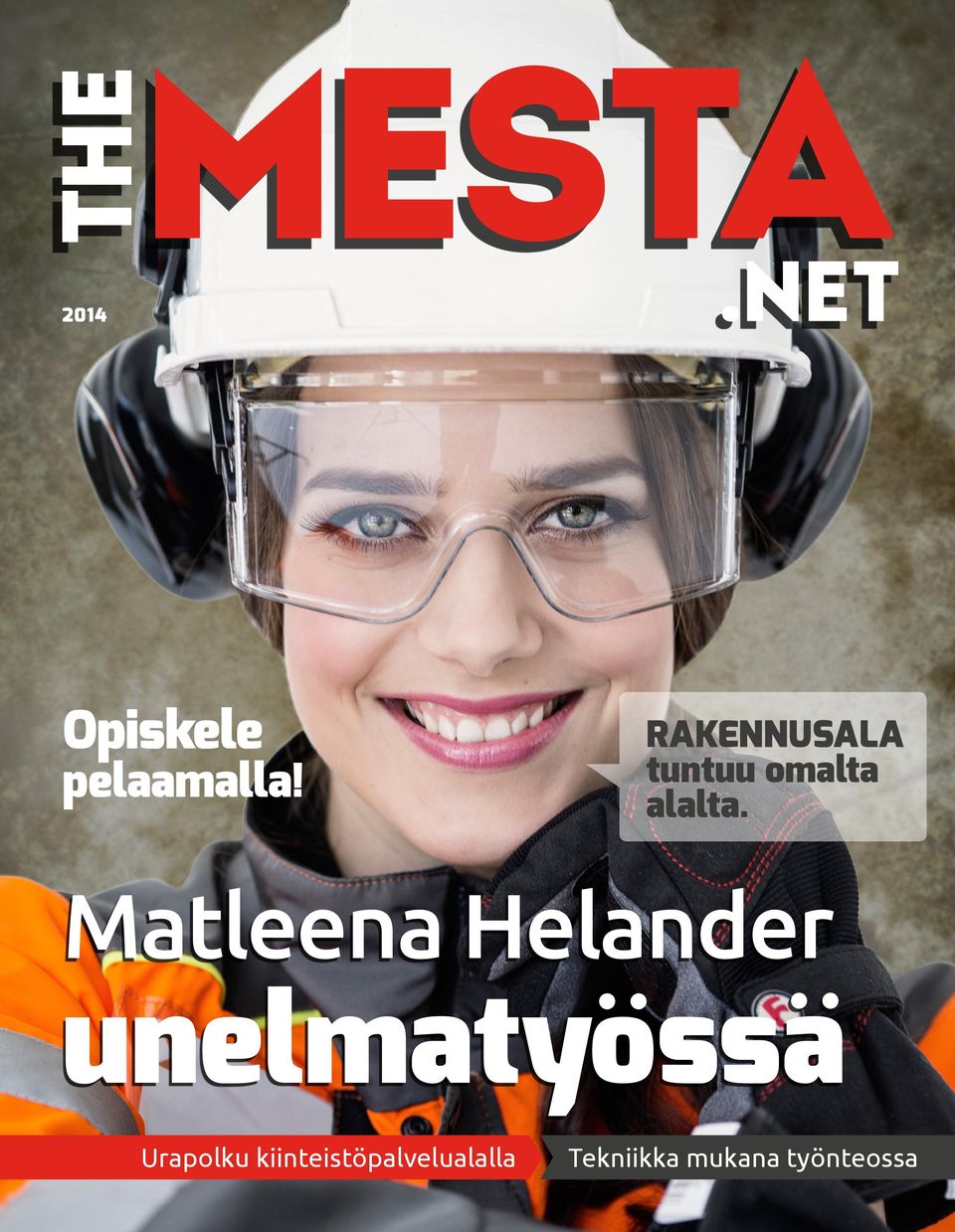 Matleena Helander unelmatyössä