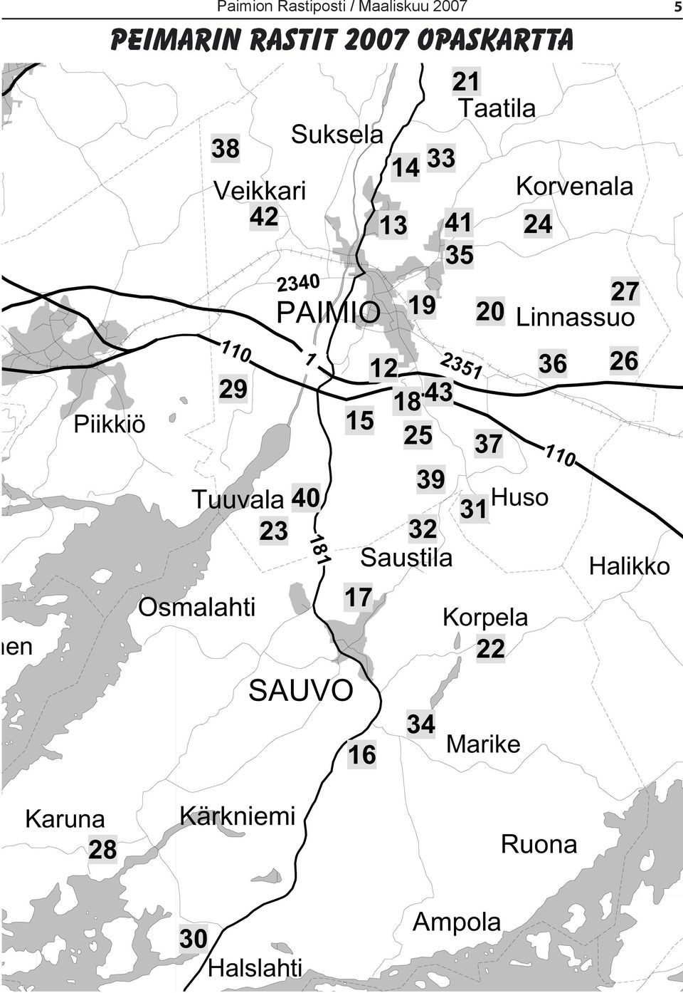 15 25 32 Saustila 17 16 14 13 19 39 34 21 Taatila 41 35 2351 20 37 Huso 31 Korpela 22