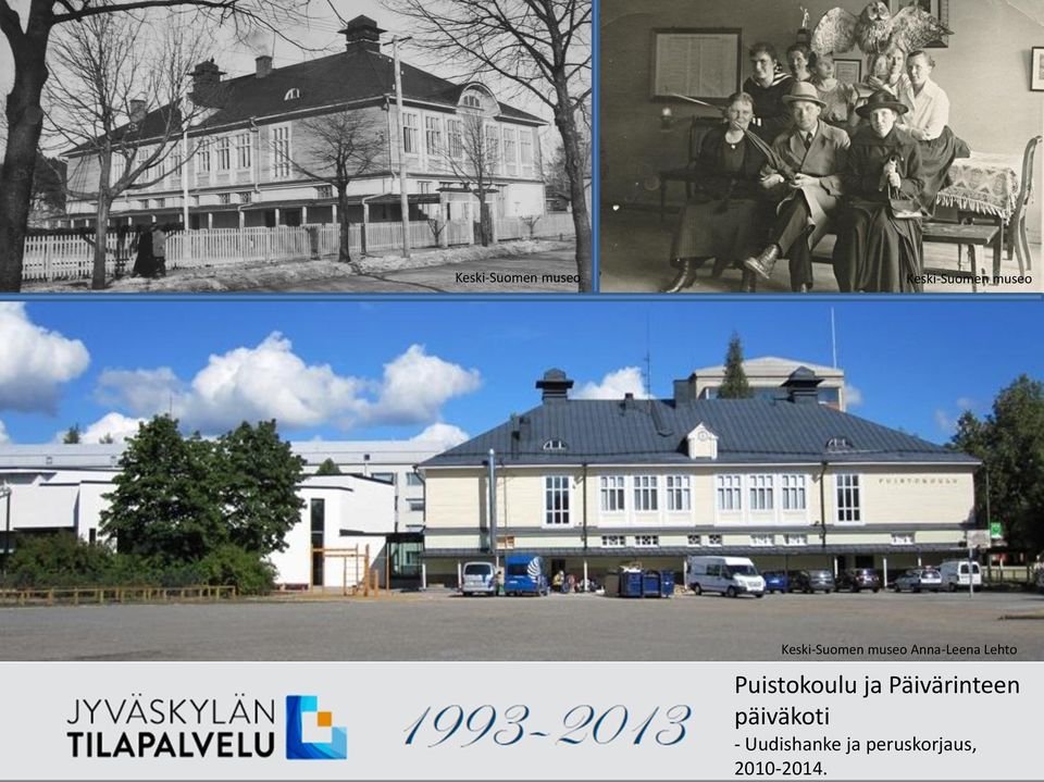 Puistokoulu ja Päivärinteen päiväkoti