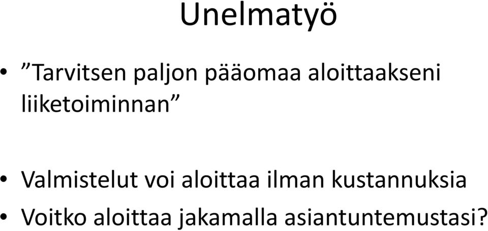 Valmistelut voi aloittaa ilman