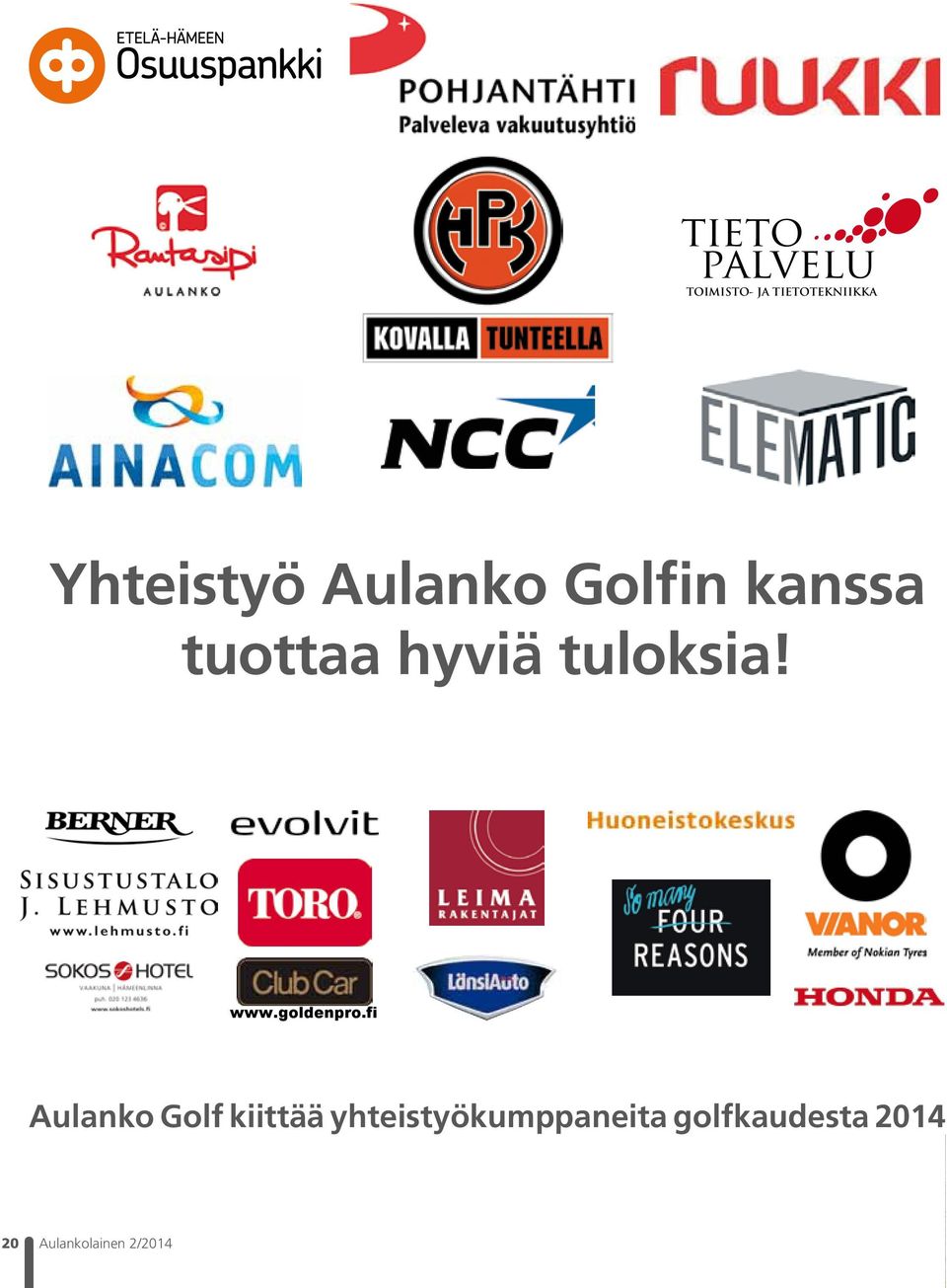 tuloksia! www.goldenpro.
