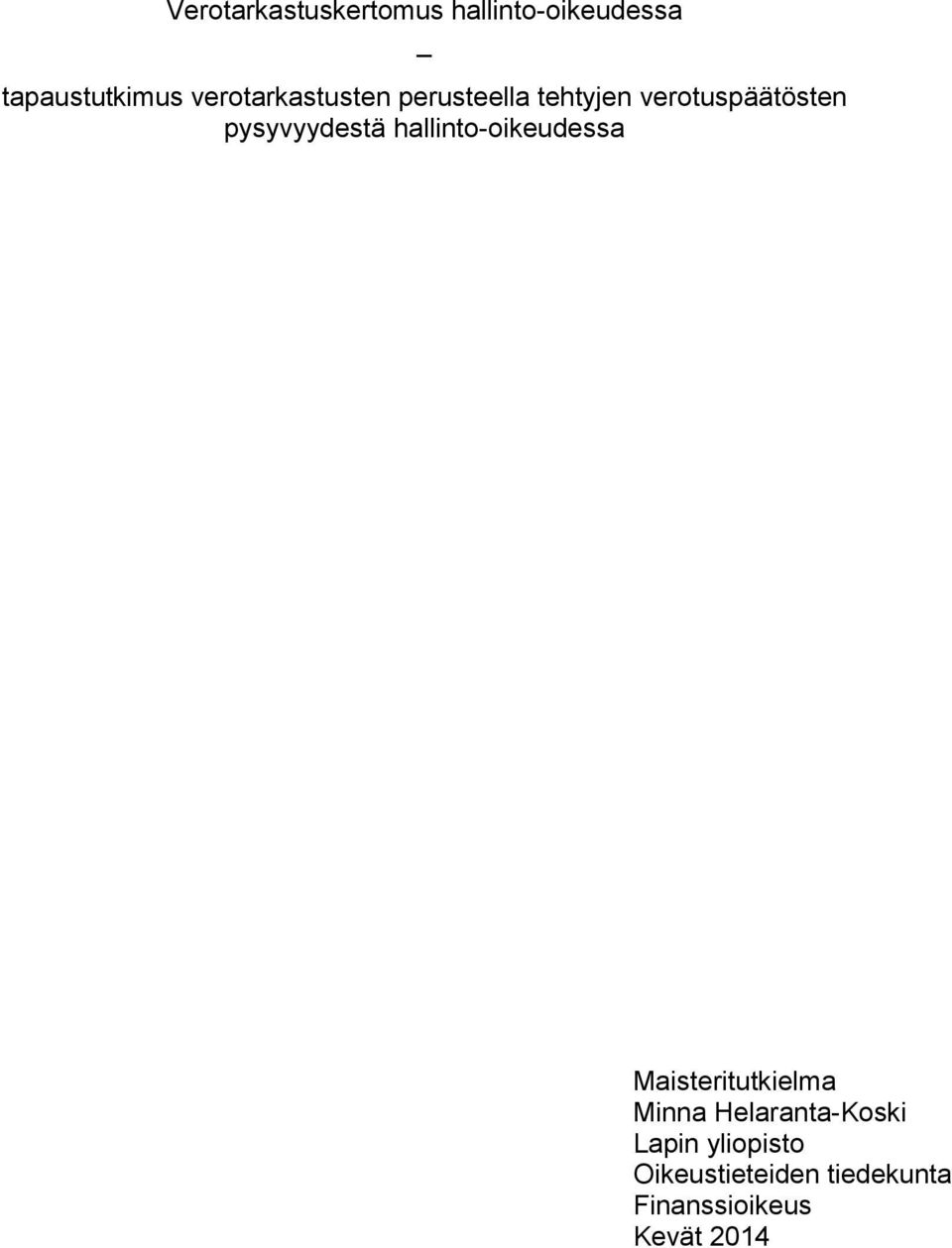 pysyvyydestä hallinto-oikeudessa Maisteritutkielma Minna
