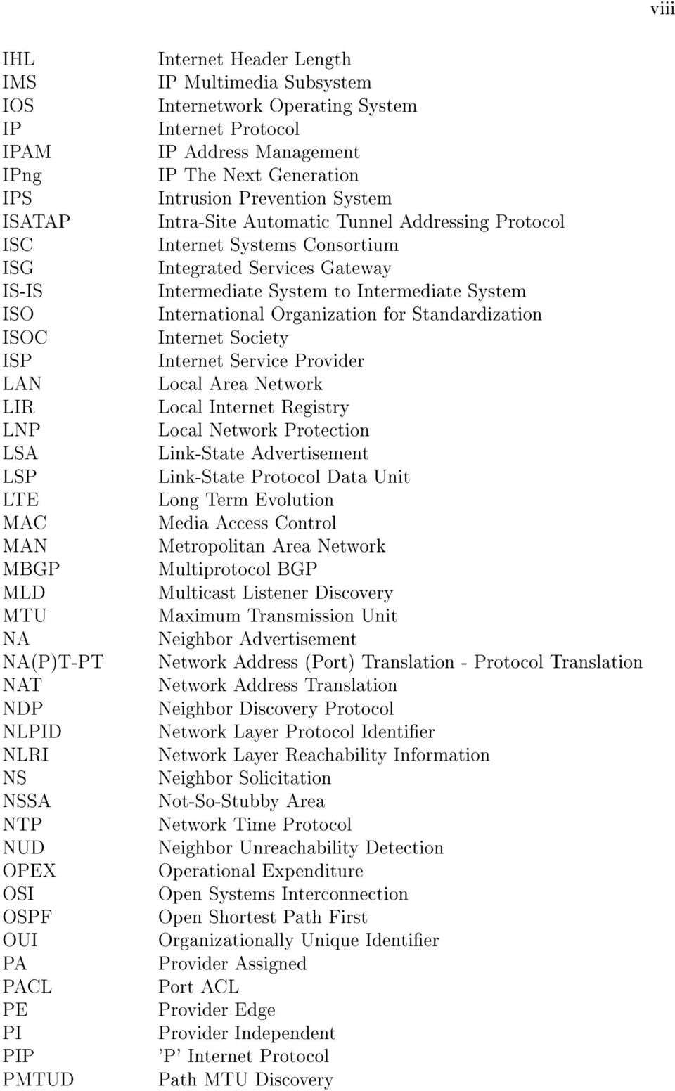 Tunnel Addressing Protocol Internet Systems Consortium Integrated Services Gateway Intermediate System to Intermediate System International Organization for Standardization Internet Society Internet