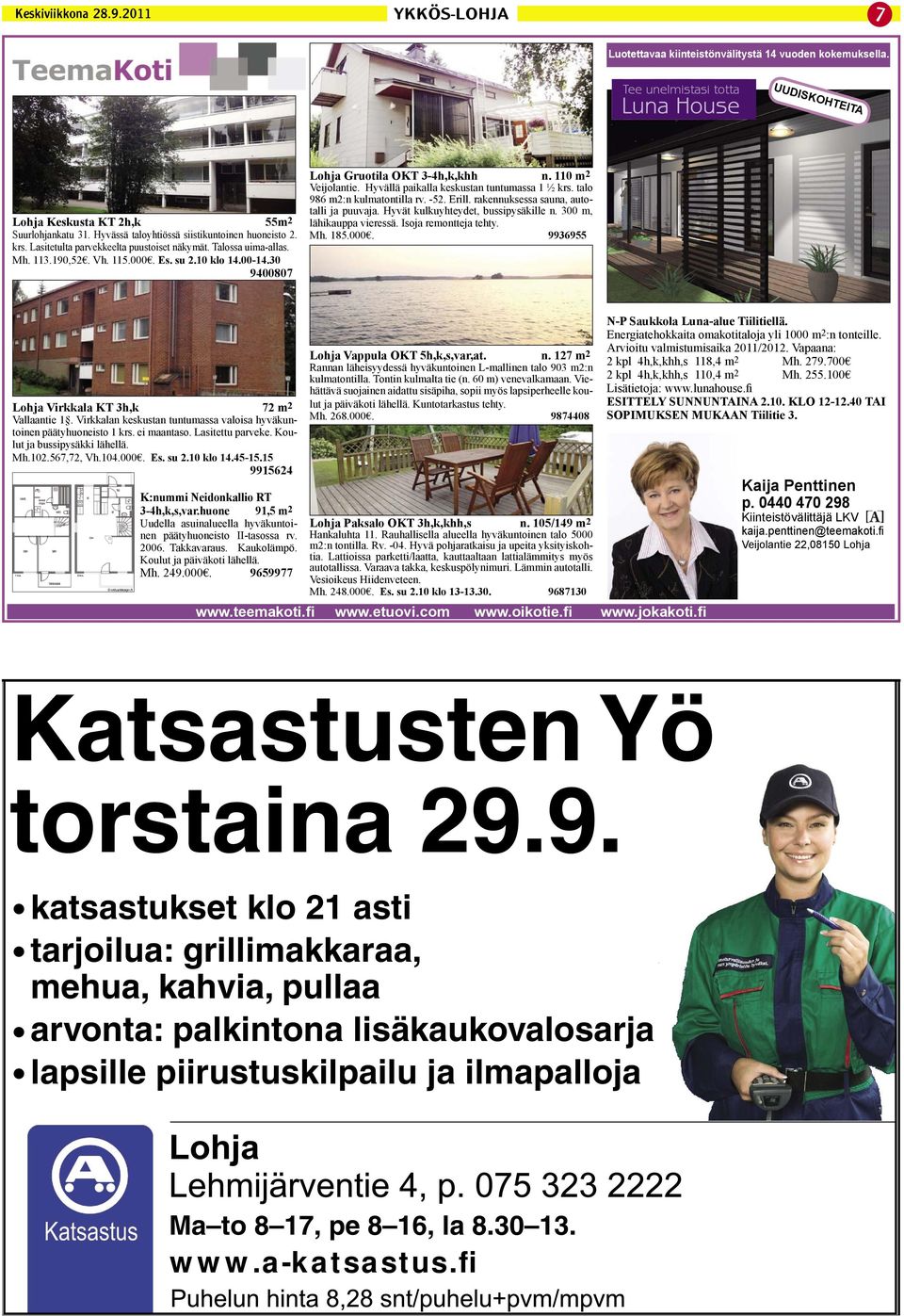 9. katsastukset klo 21 asti tarjoilua: grillimakkaraa, mehua,