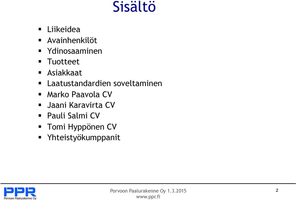 Laatustandardien soveltaminen! Marko Paavola CV!