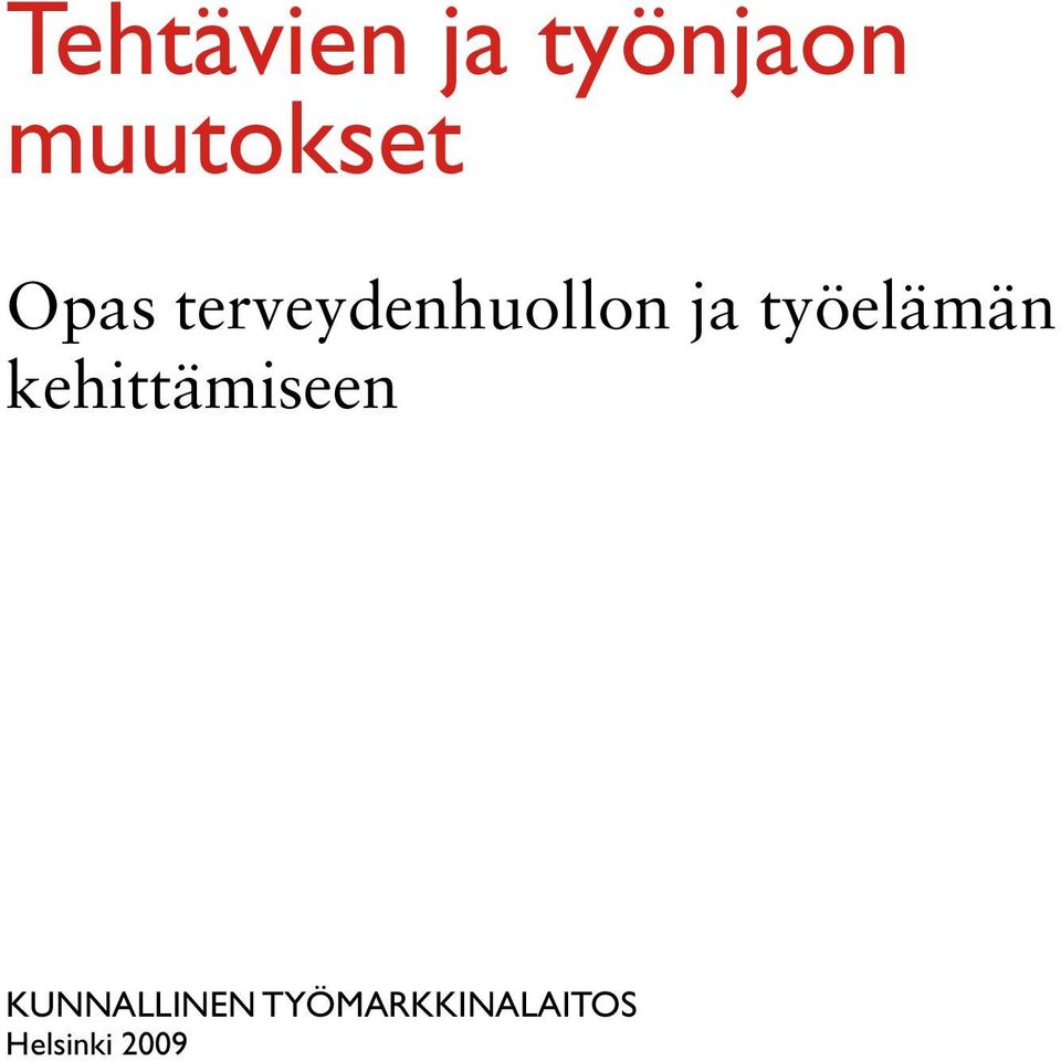 terveydenhuollon ja työelämän