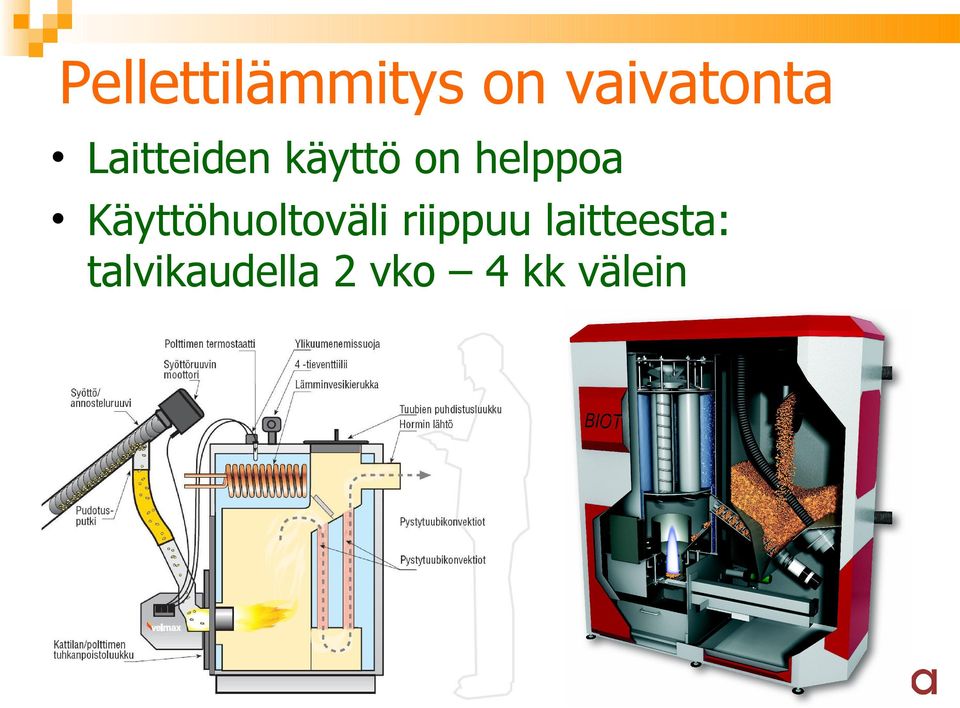 Käyttöhuoltoväli riippuu