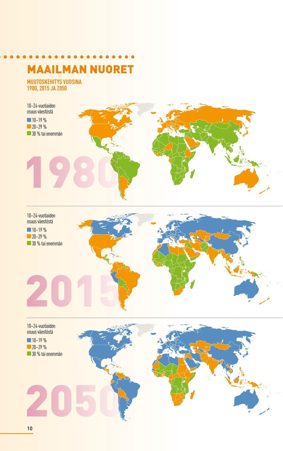 10 24-vuotiaiden osuus väestöstä 10 19 % 20 29 % 30 % tai enemmän