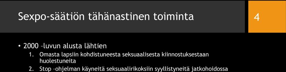 Omasta lapsiin kohdistuneesta seksuaalisesta