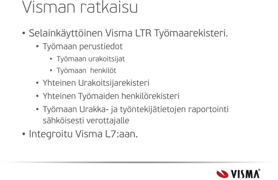 Urakoitsijarekisteri Yhteinen Työmaiden henkilörekisteri Työmaan