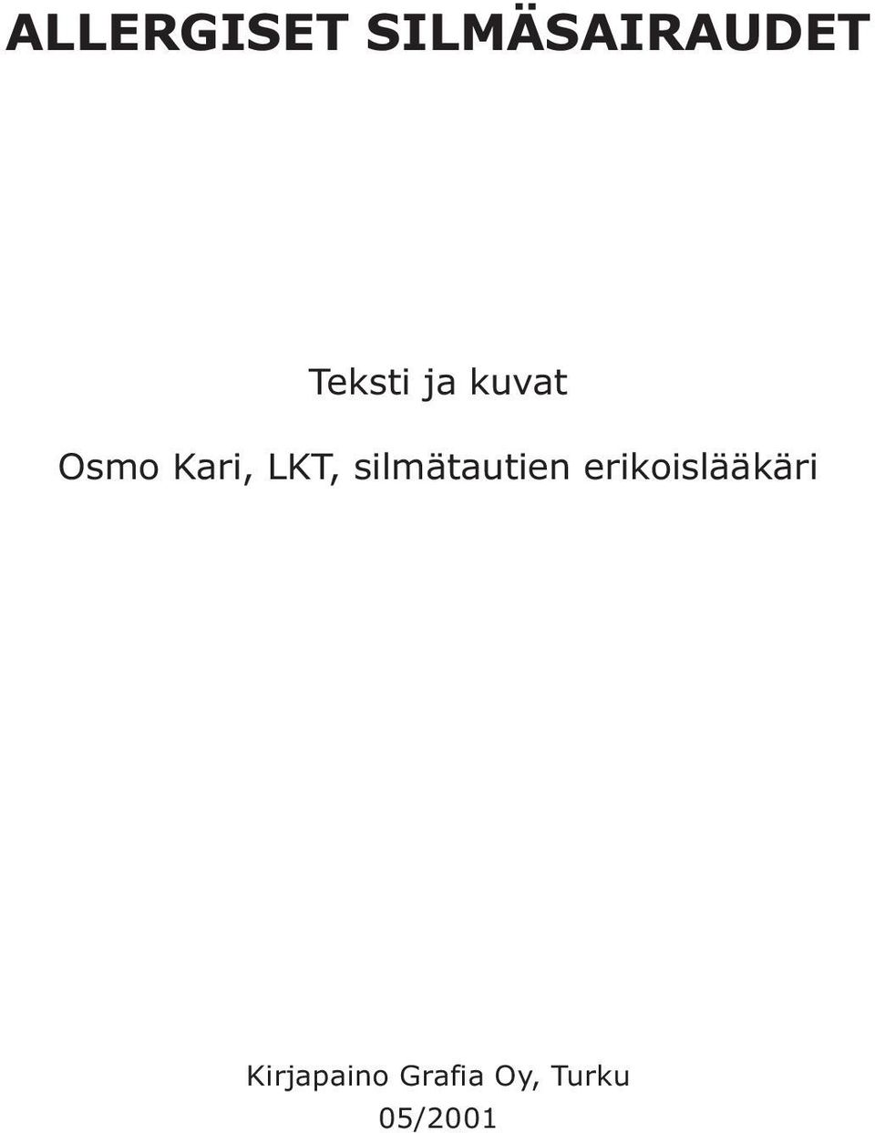 LKT, silmätautien