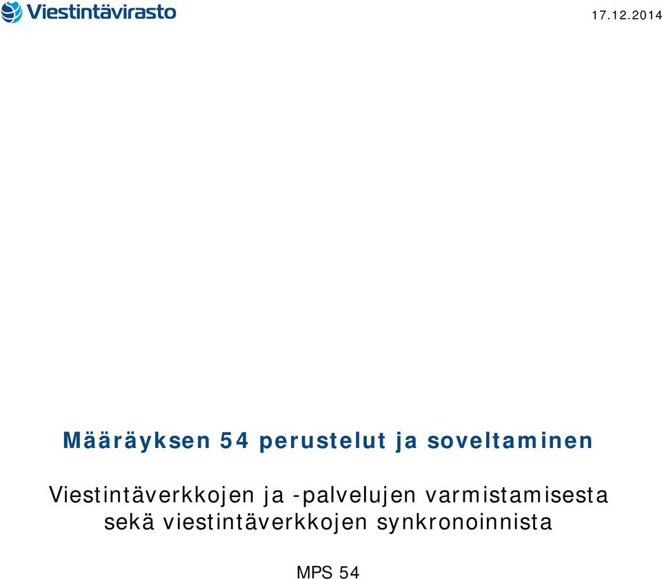 soveltaminen Viestintäverkkojen ja