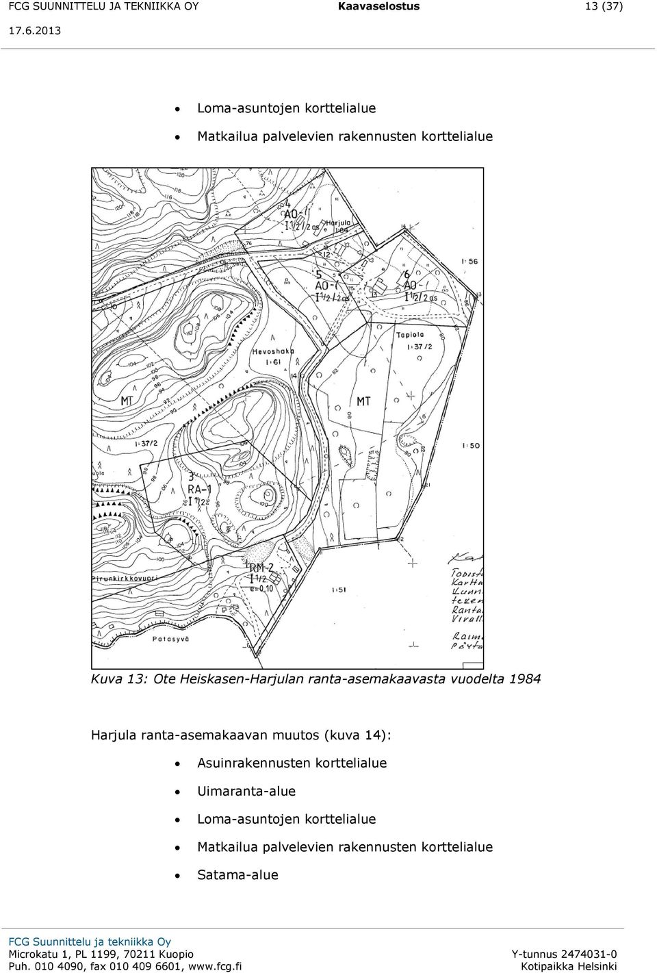 vuodelta 1984 Harjula ranta-asemakaavan muutos (kuva 14): Asuinrakennusten korttelialue