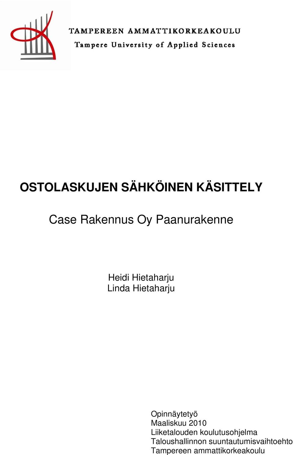 Opinnäytetyö Maaliskuu 2010 Liiketalouden