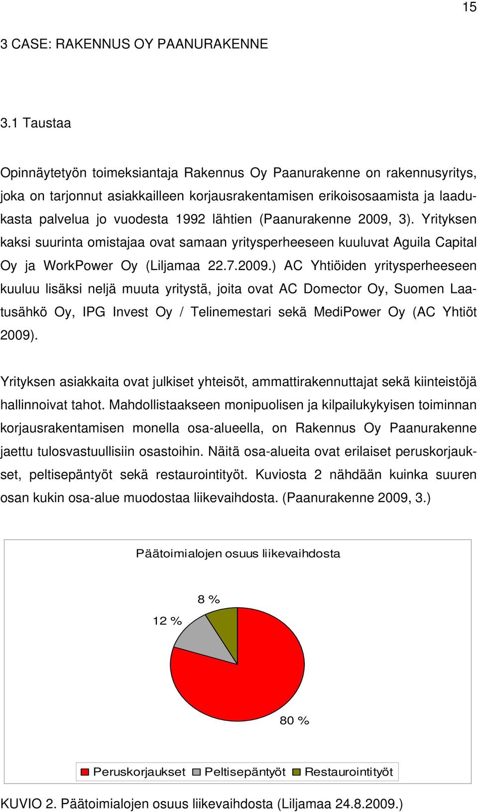 (Paanurakenne 2009,