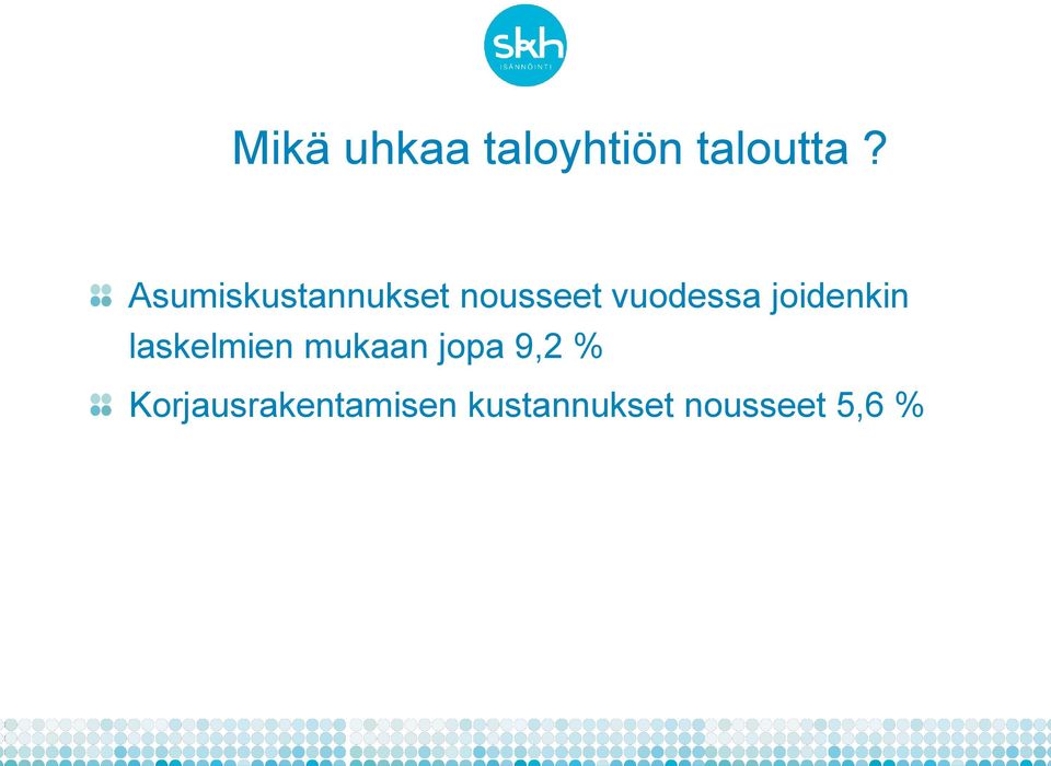 joidenkin laskelmien mukaan jopa 9,2 %