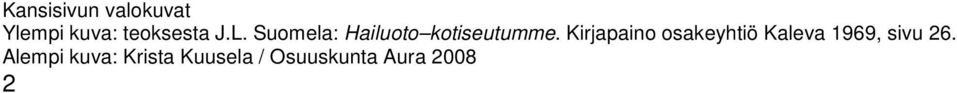 Kirjapaino osakeyhtiö Kaleva 1969, sivu 26.