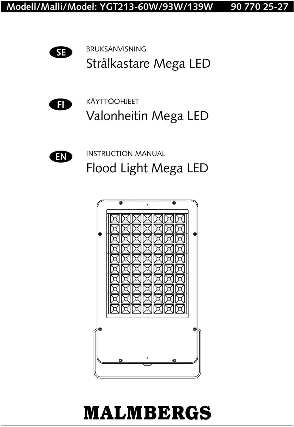 Mega LED FI KÄYTTÖOHJEET Valonheitin Mega