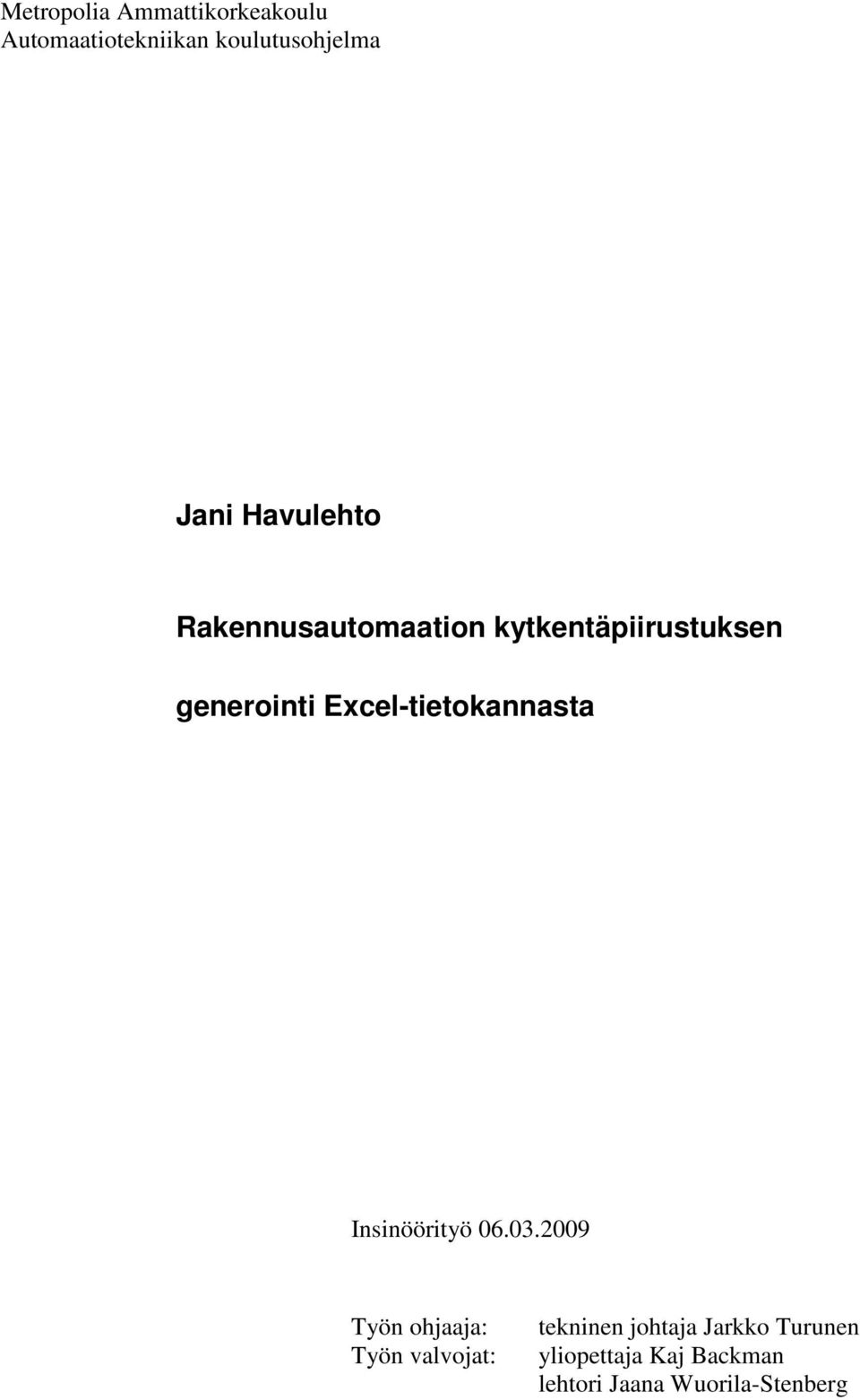 Excel-tietokannasta Insinöörityö 06.03.