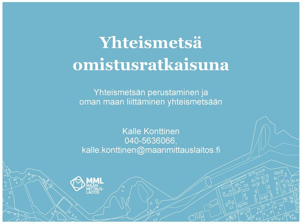 liittäminen yhteismetsään Kalle