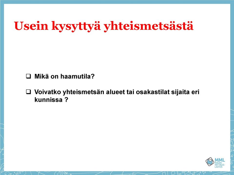 haamutila?
