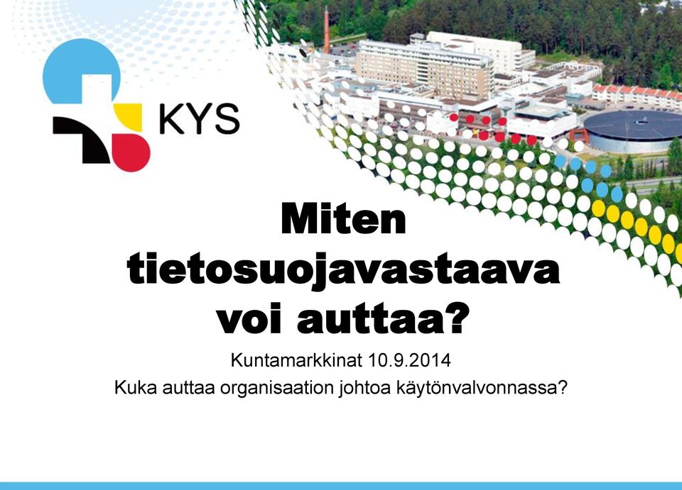 2014 Kuka auttaa