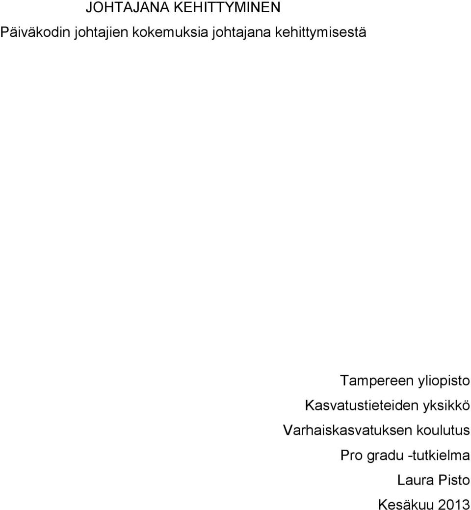 yliopisto Kasvatustieteiden yksikkö