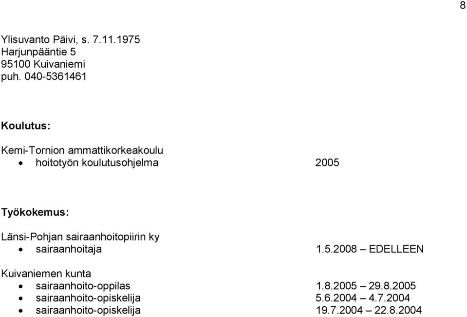 sairaanhoitopiirin ky sairaanhoitaja 1.5.