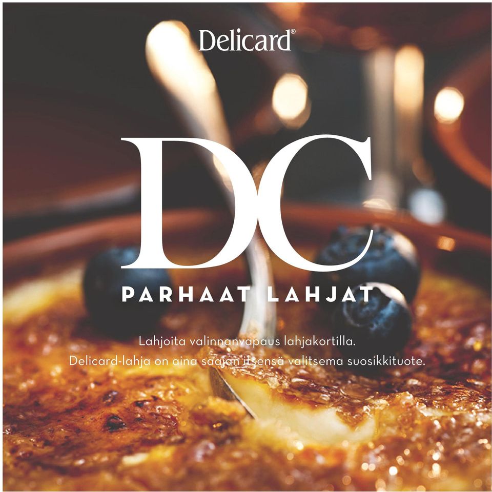 Delicard-lahja on aina