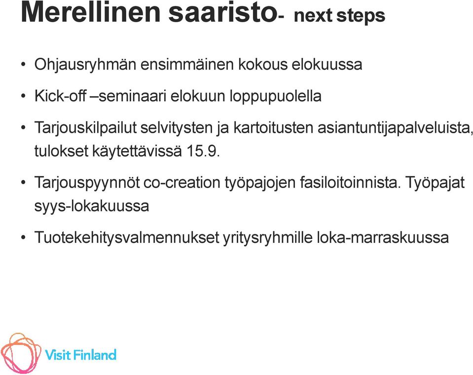 asiantuntijapalveluista, tulokset käytettävissä 15.9.