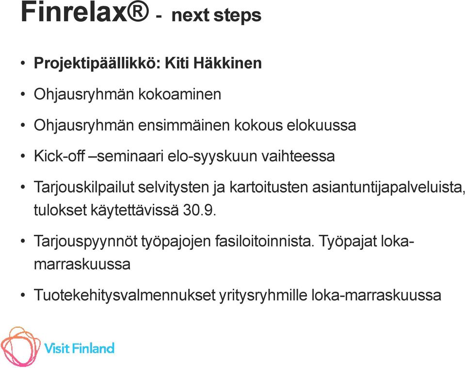selvitysten ja kartoitusten asiantuntijapalveluista, tulokset käytettävissä 30.9.