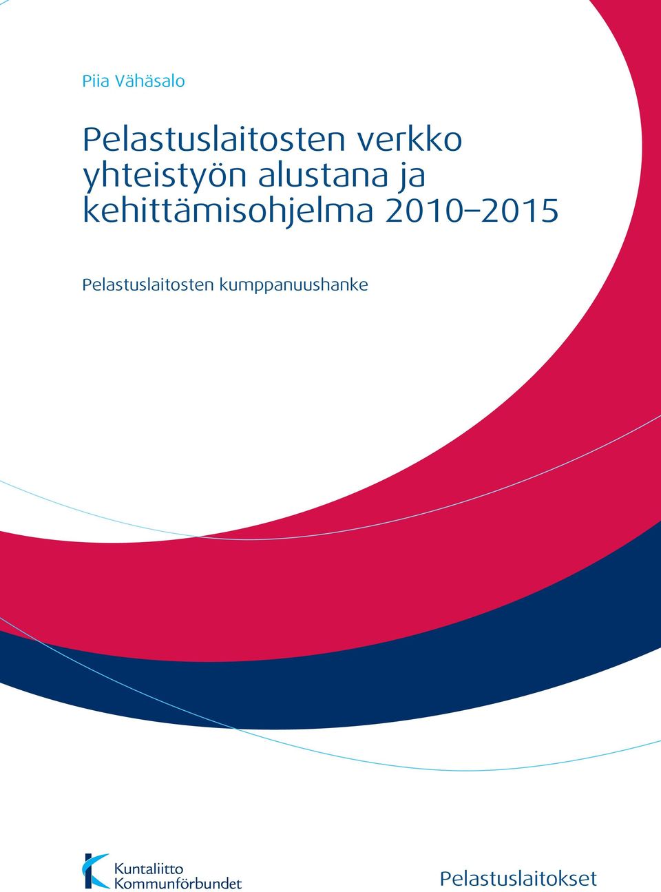 kehittämisohjelma 2010 2015