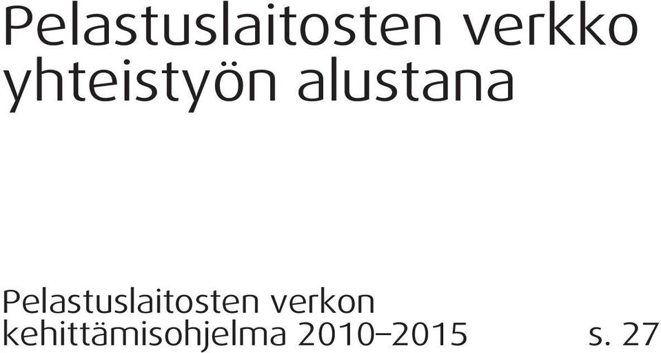 Pelastuslaitosten verkon