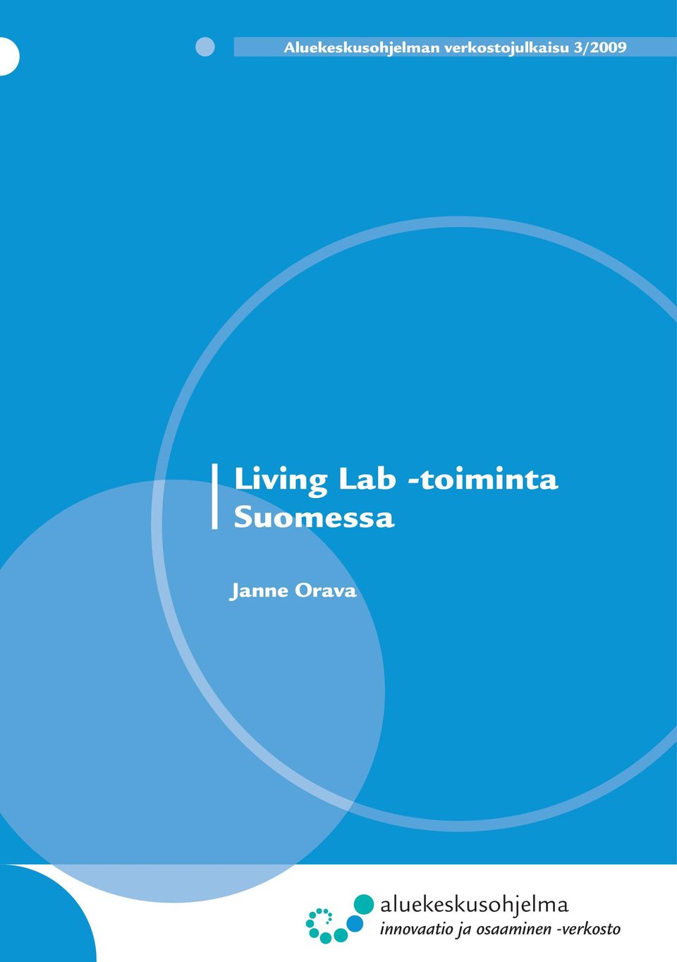 Lab -toiminta Suomessa Janne