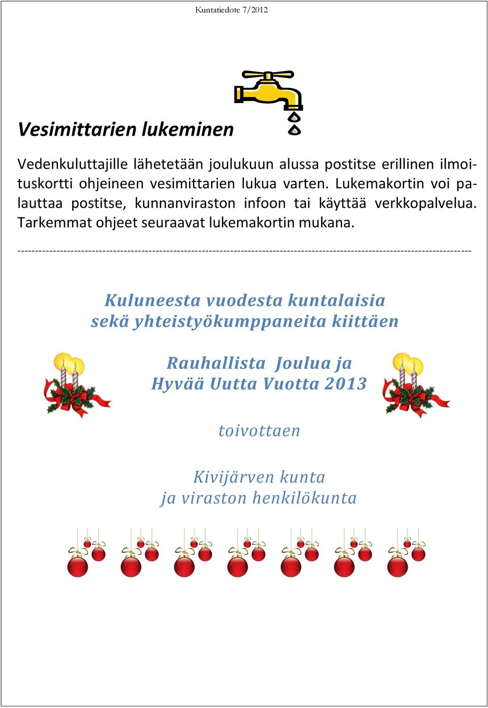 -------------------------------------------------------------------------------------------------------------------------------- Kuluneesta