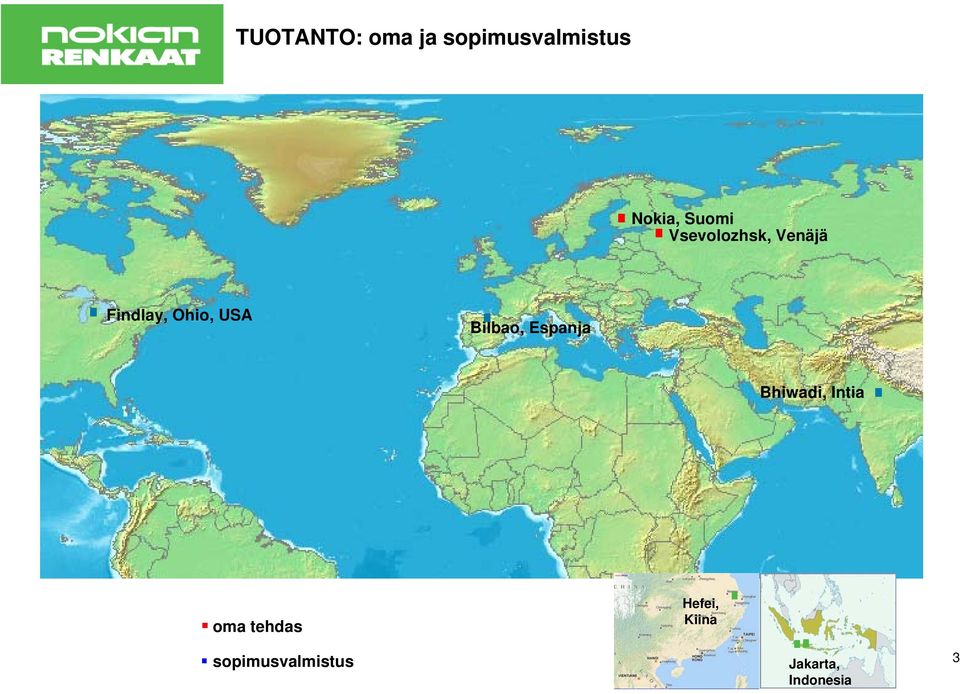 Bilbao, Espanja Bhiwadi, Intia oma tehdas