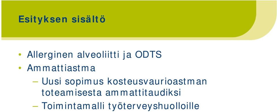 sopimus kosteusvaurioastman