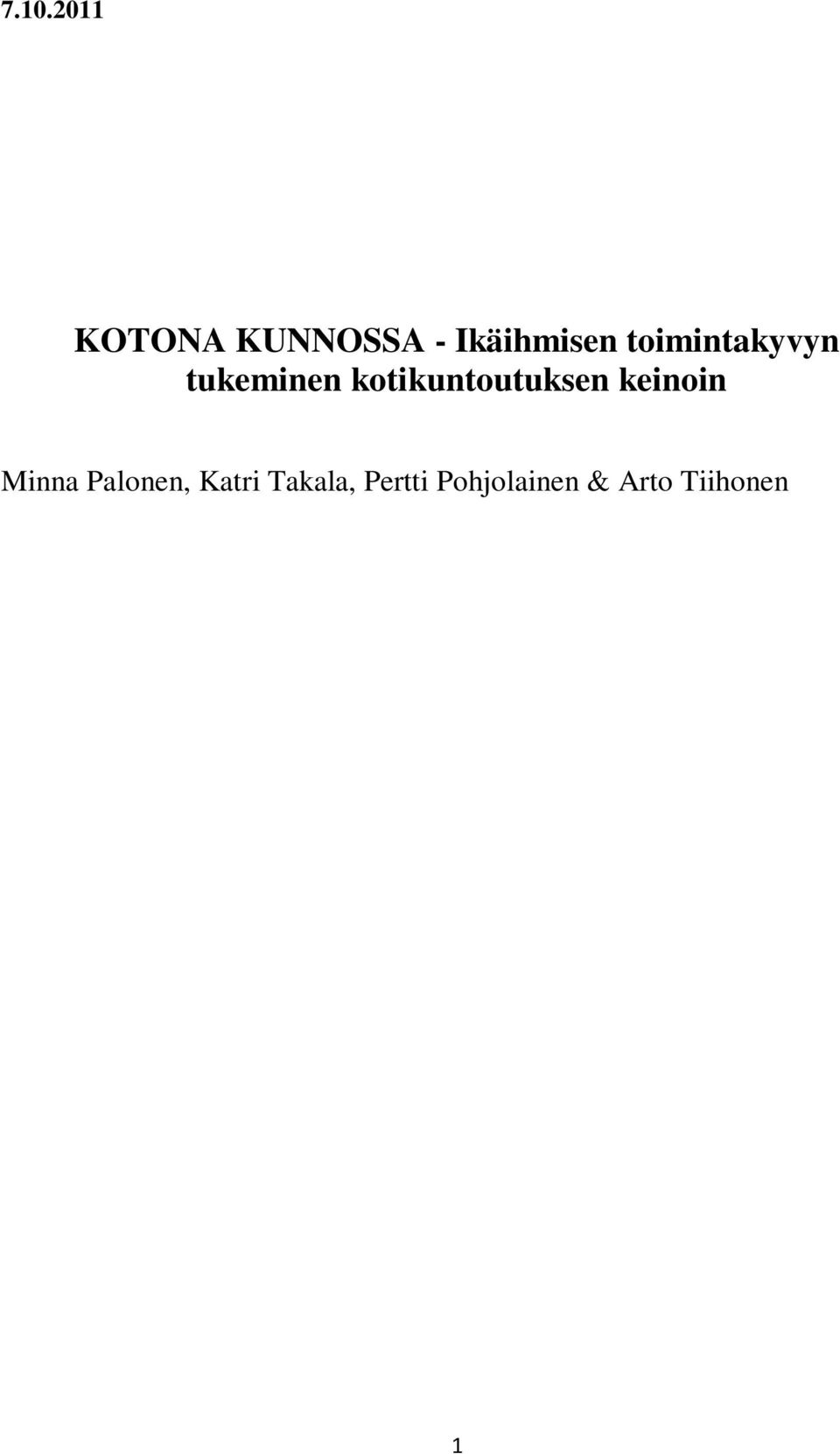 kotikuntoutuksen keinoin Minna