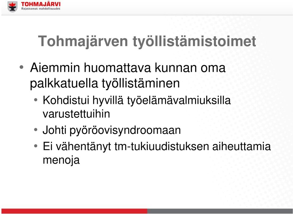 hyvillä työelämävalmiuksilla varustettuihin Johti