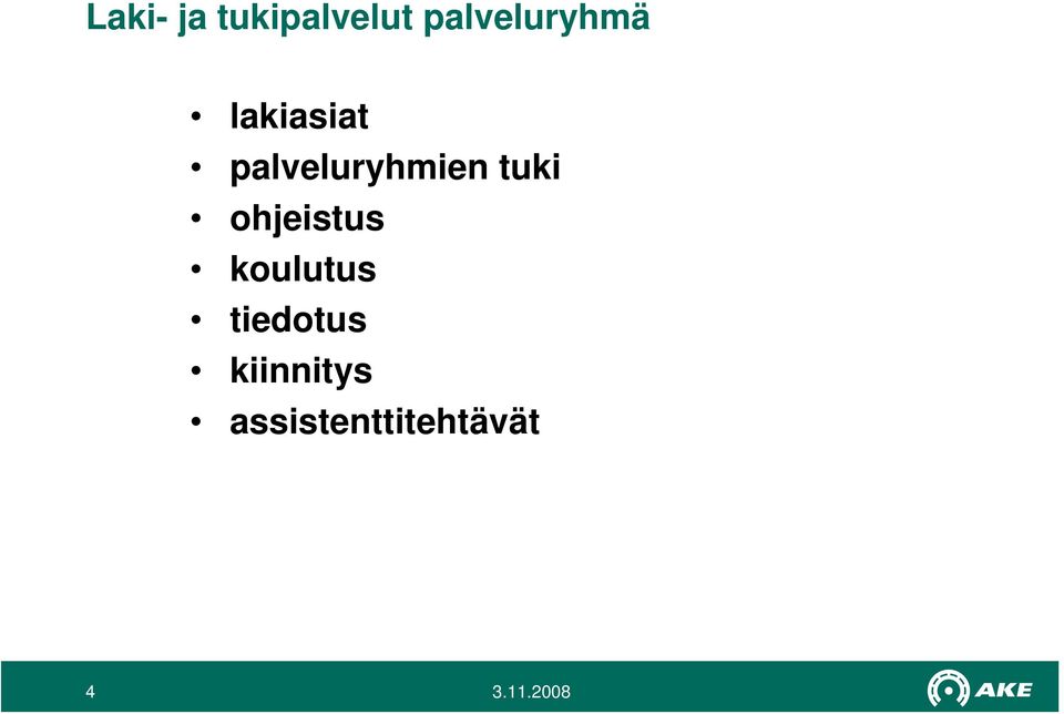 palveluryhmien tuki ohjeistus