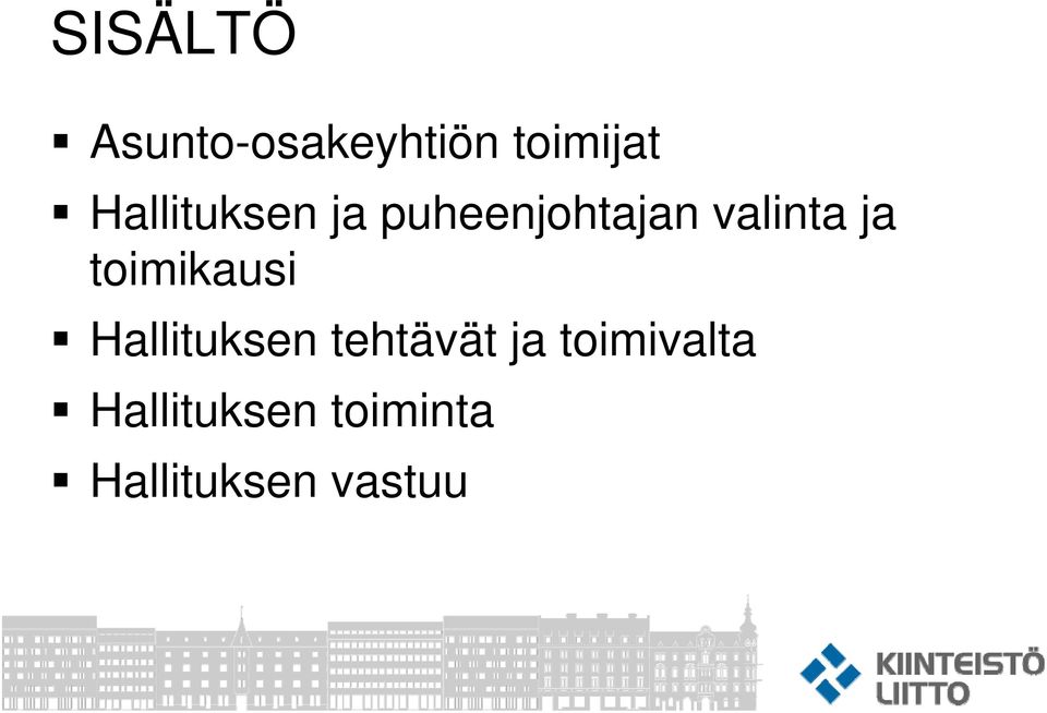 toimikausi Hallituksen tehtävät ja