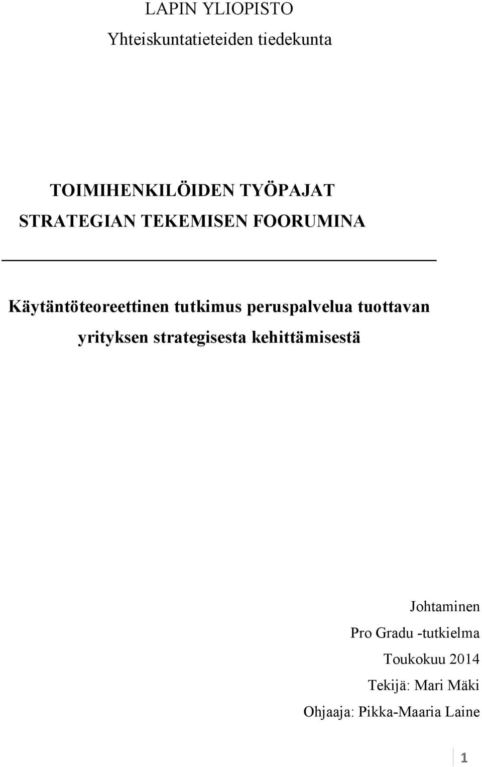 peruspalvelua tuottavan yrityksen strategisesta kehittämisestä