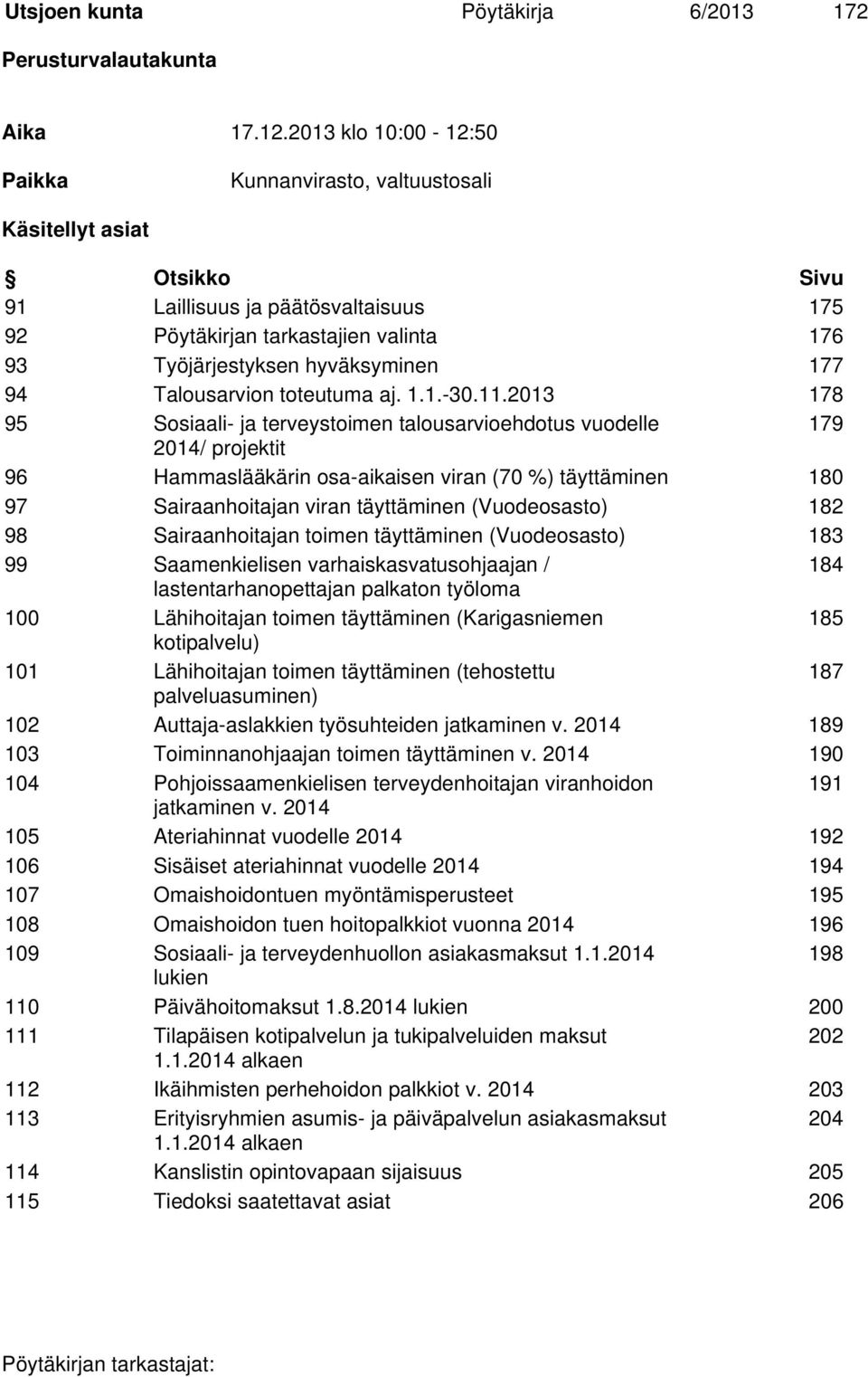 177 94 Talousarvion toteutuma aj. 1.1.-30.11.