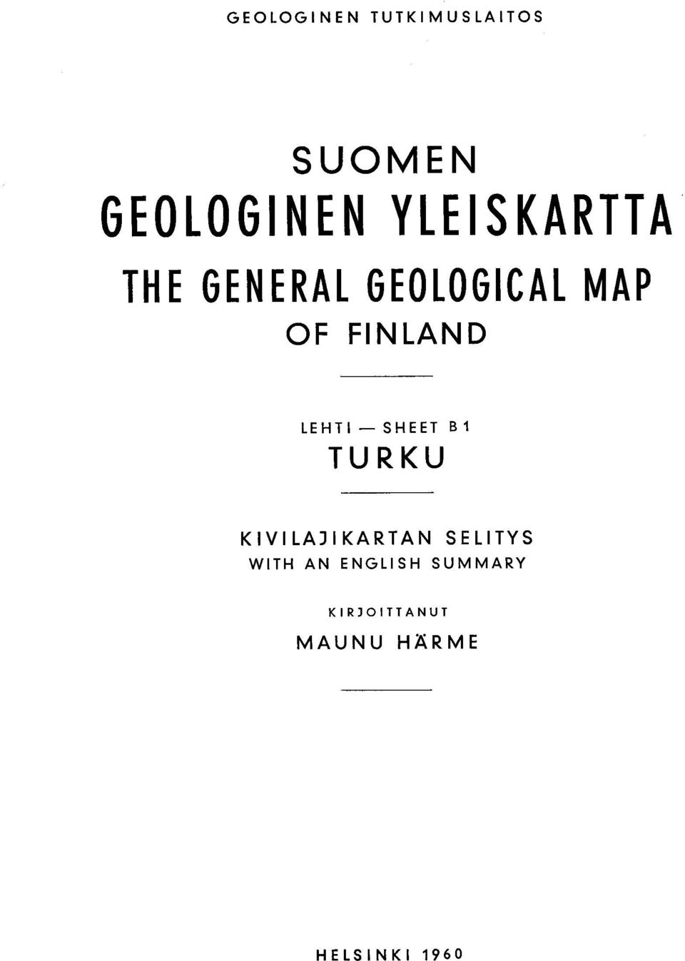 LEHTI - SHEET B 1 TURKU KIVI LAJI KARTAN SELITYS