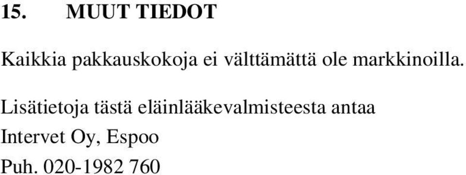 Lisätietoja tästä