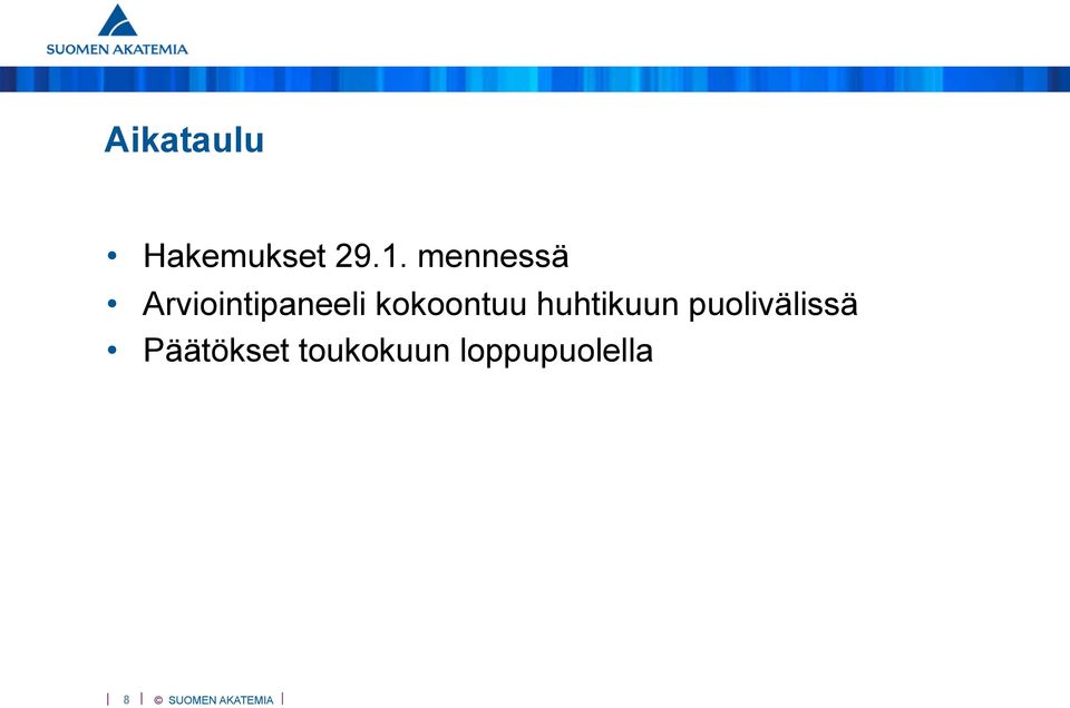 kokoontuu huhtikuun