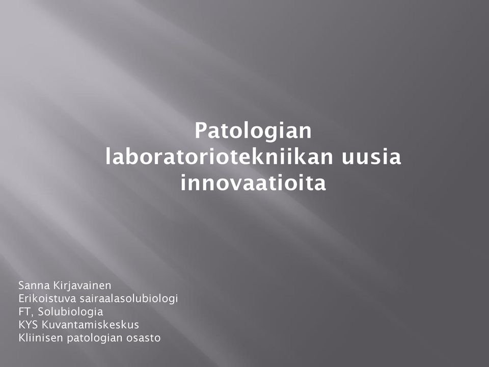 Kuvantamiskeskus Kliinisen patologian