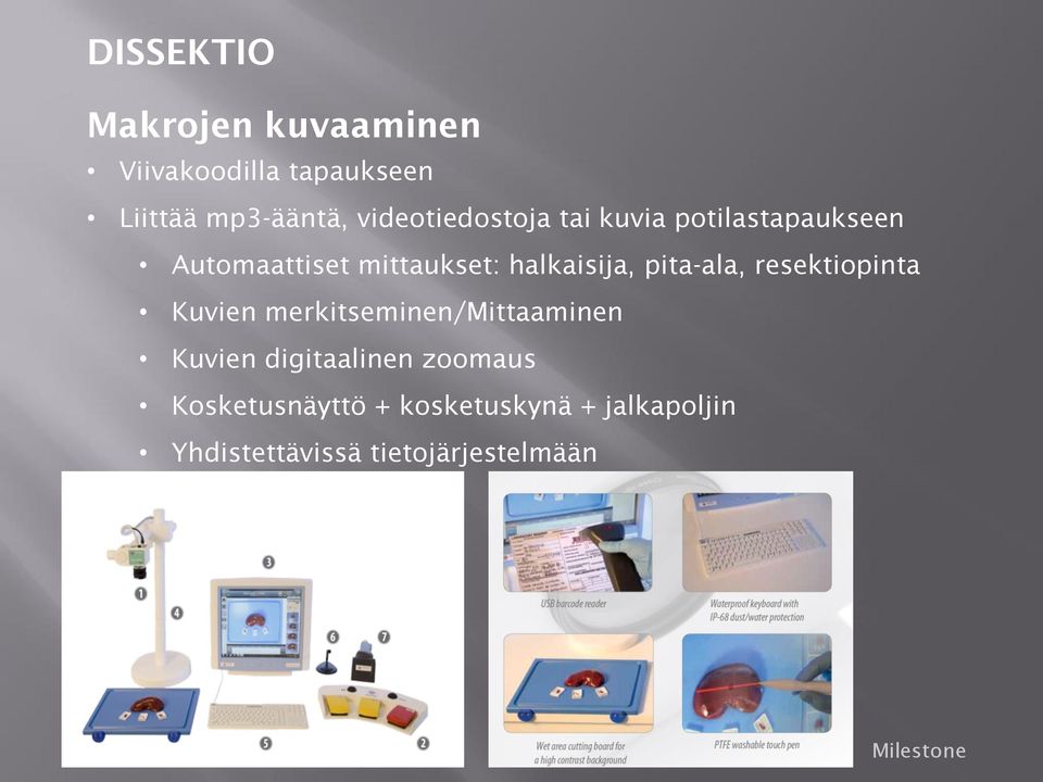 pita-ala, resektiopinta Kuvien merkitseminen/mittaaminen Kuvien digitaalinen