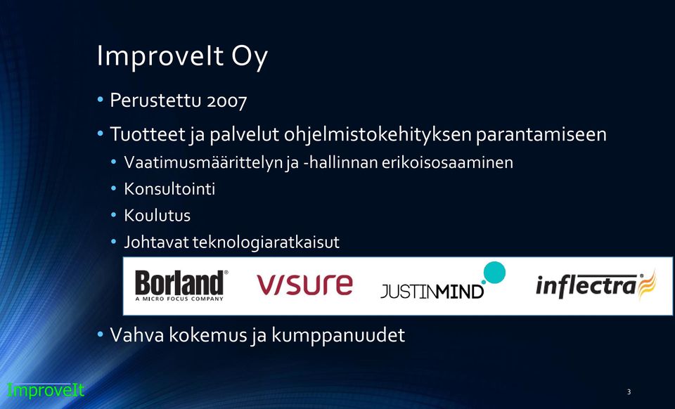 ja -hallinnan erikoisosaaminen Konsultointi Koulutus