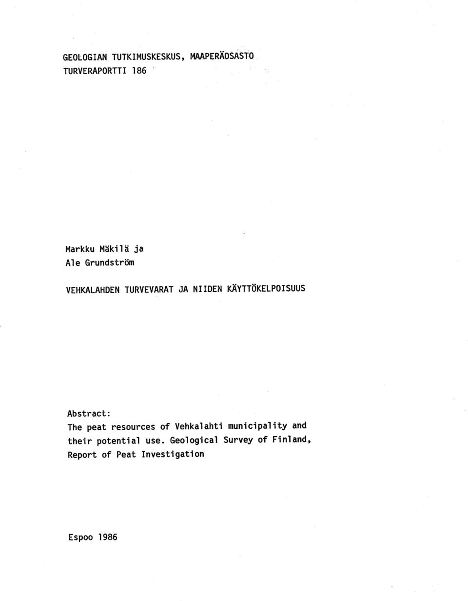 Abstract : The peat resources of Vehkalahti municipality an d their